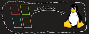 switch to linux